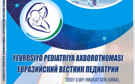 Евросиё педиатрия ахборотномаси / Евразийский вестник педиатрии/ Yevrosiyo pediatriya axborotnomasi