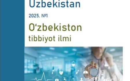 Медицинская наука Узбекистана/ O'zbekiston tibbiy ilmi/MSU:  электронный научно-практический  журнал